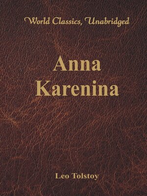 cover image of Anna Karenina (World Classics, Unabridged)